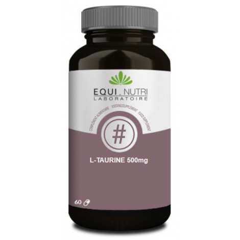 Equi - Nutri L Taurine 500mg 60 gélules végétales Onaturel